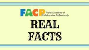 FACP real facts florida academy of collaborative professionals